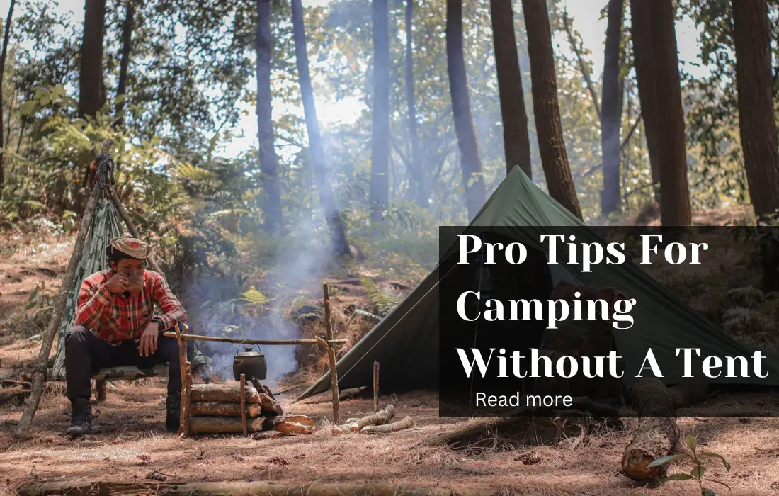 Camping Without A Tent