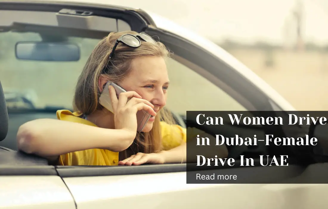 Can Women Drive in Dubai