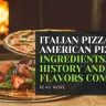 italian pizza vs american pizza