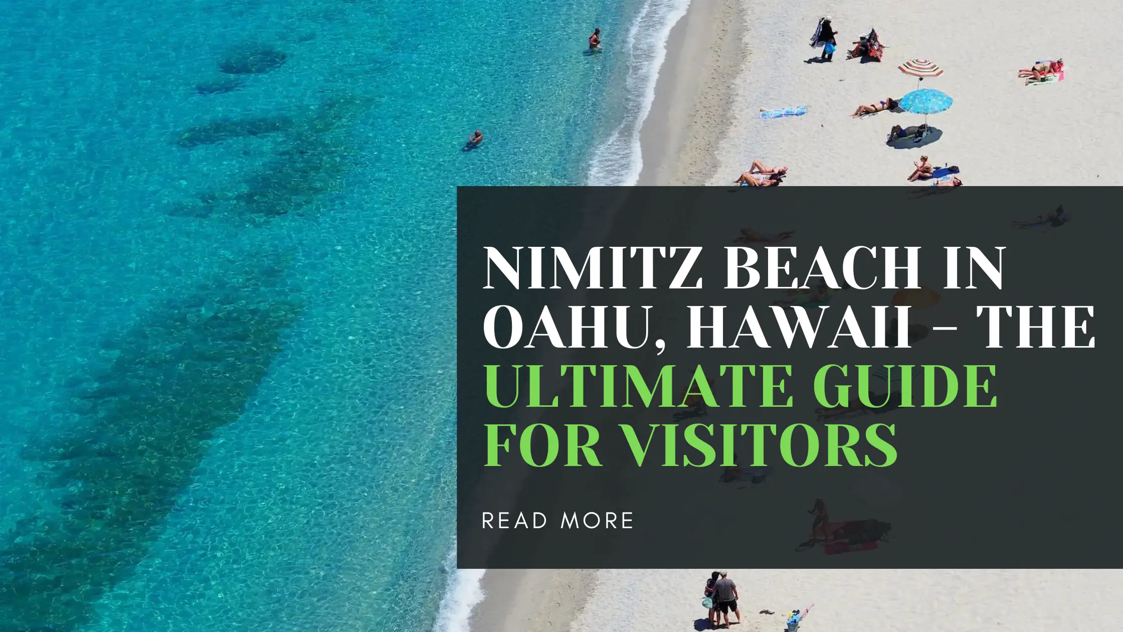 Nimitz Beach in Oahu, Hawaii - The Ultimate Guide for Visitors