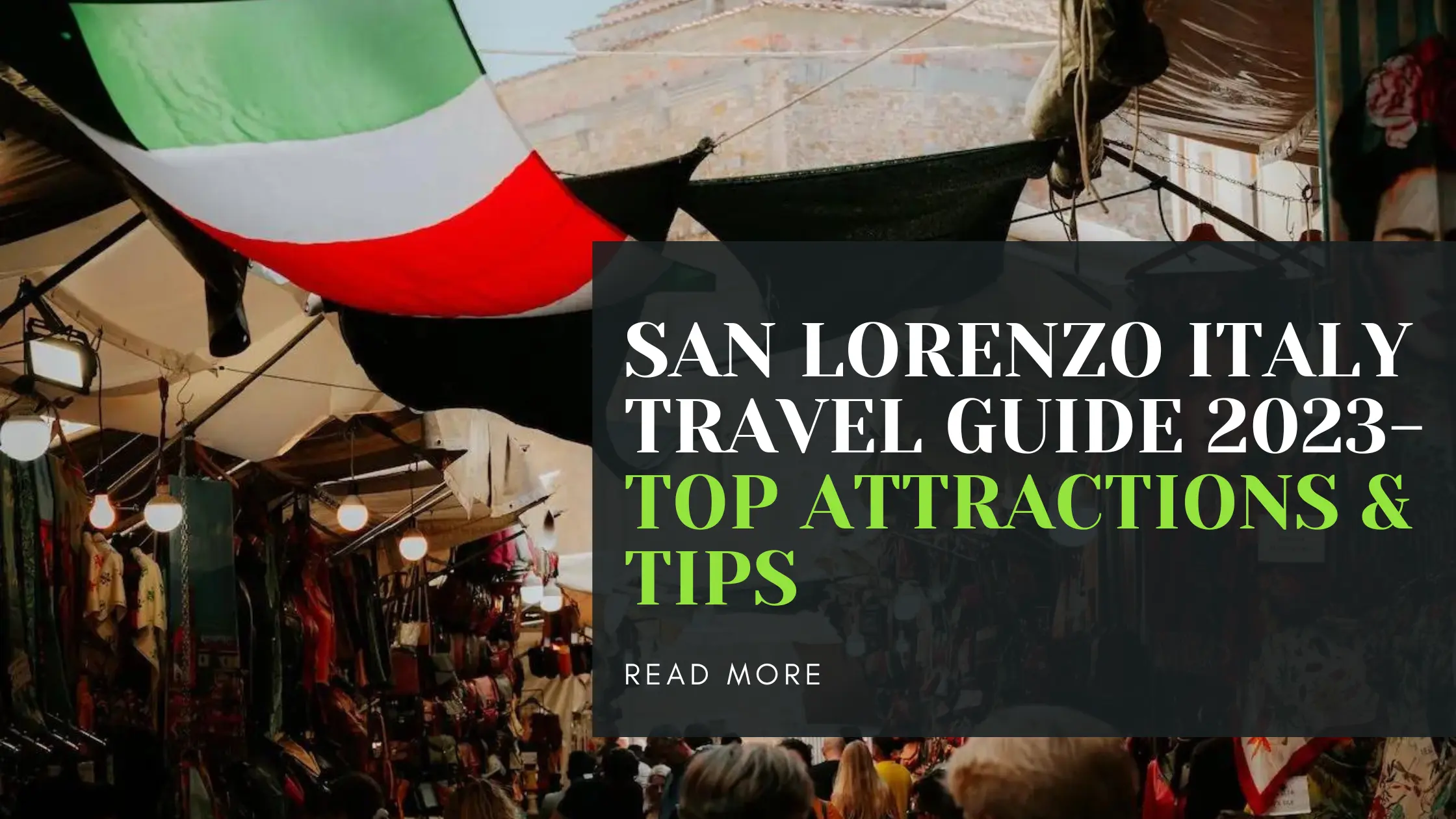 San Lorenzo Italy Travel Guide 2023- Top Attractions & Tips