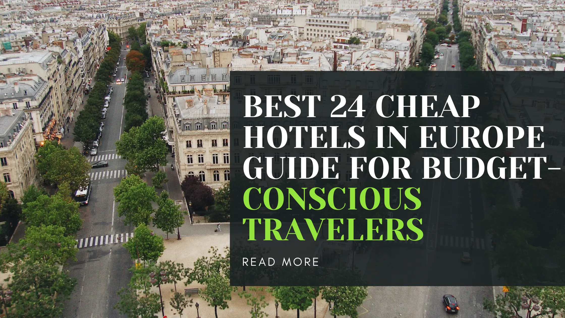 Best 24 Cheap Hotels in Europe Guide for Budget-Conscious Travelers